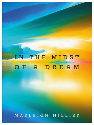 cover image of In The Midst Of A Dream
